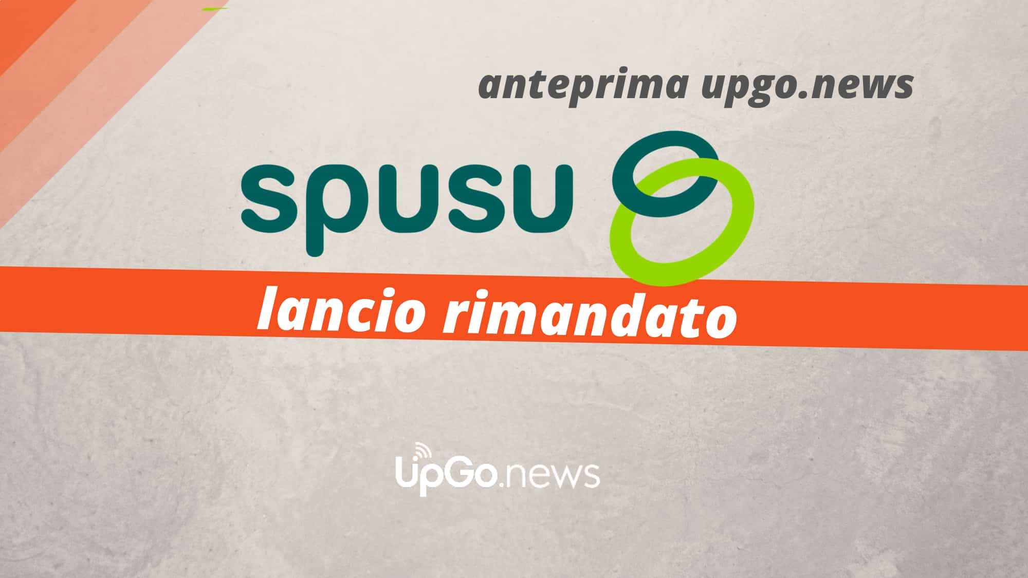 Spusu, lancio rimandato a fine 2020. Il comunicato ufficiale
