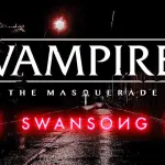 Svelato ufficialmente Vampire: The Masquerade - Swansong