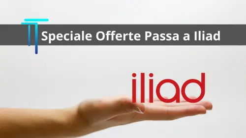 Passa a Iliad. Le offerte del gestore Iliad a agosto 2020