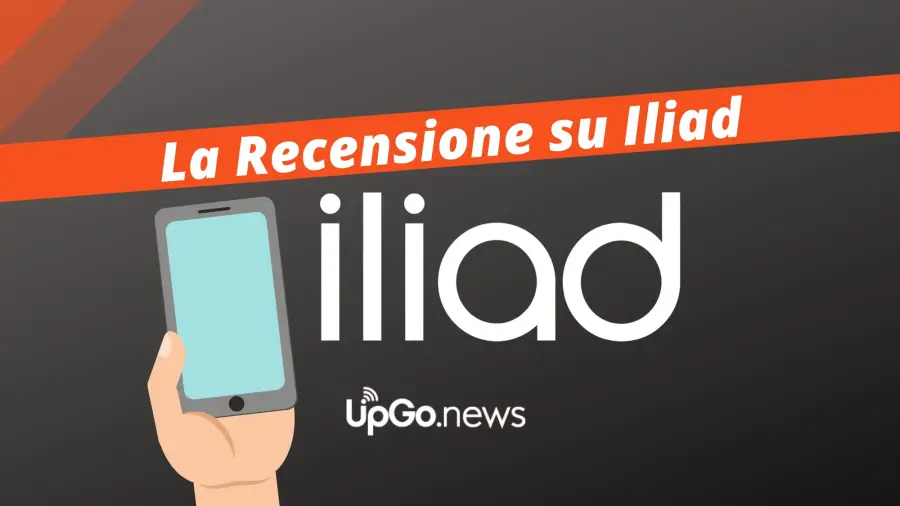 Recensioni su Iliad. Opinioni su Iliad. Ecco il nostro speciale