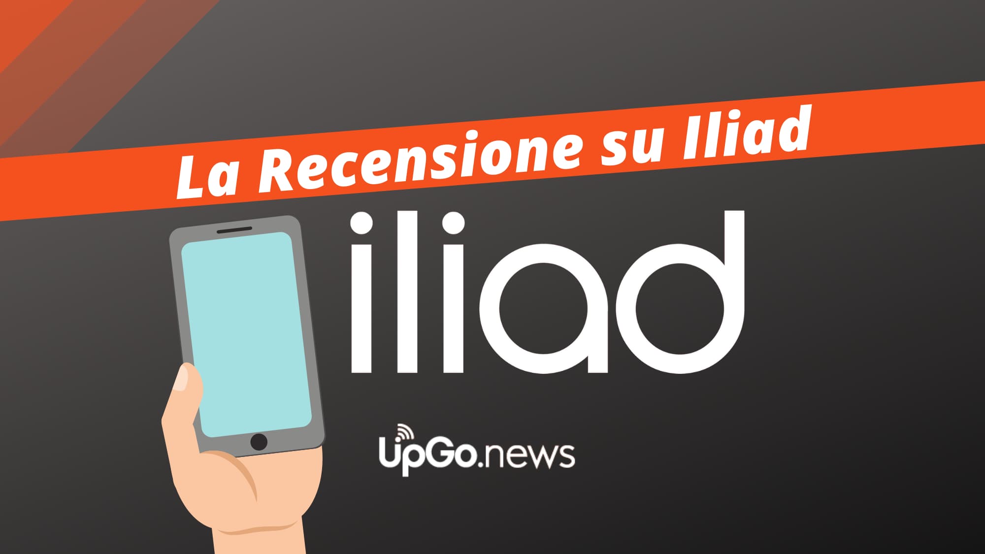 Recensioni su Iliad. Opinioni su Iliad. Ecco il nostro speciale