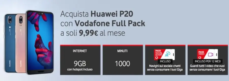 Vodafone Full Pack, con Huawei P20 incluso: l'offerta da non perdere!