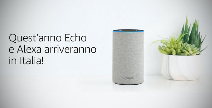 Alexa e Echo in Italia